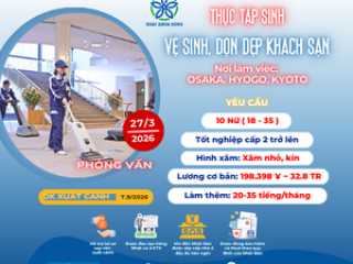 | OSAKA, HYOGO, KYOTO | TUYỂN CÁC BẠN NỮ VỆ SINH, DỌN DẸP KHÁCH SẠN 